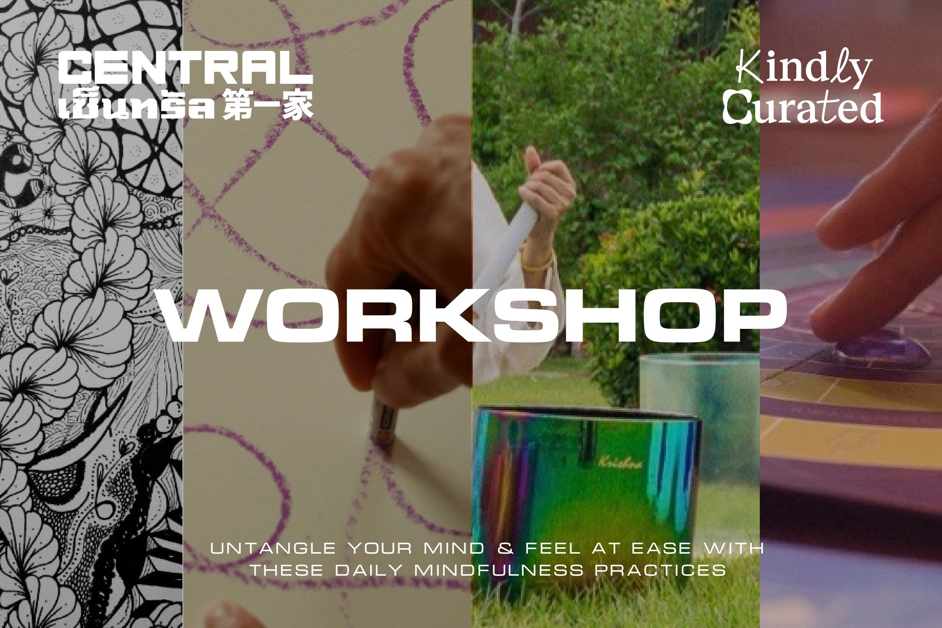 Kindly Curated Workshops